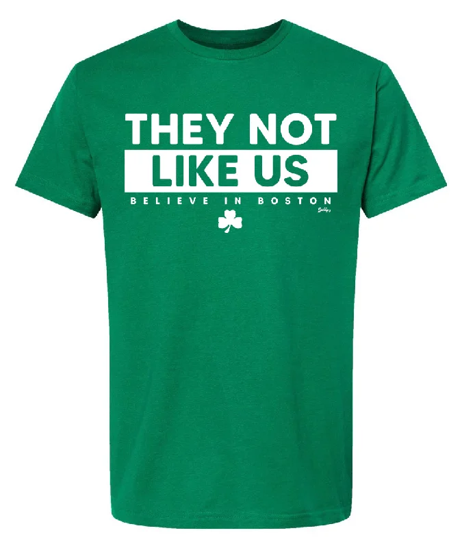 Luxury Classic They Not Like Us (Believe In Boston) T-Shirt