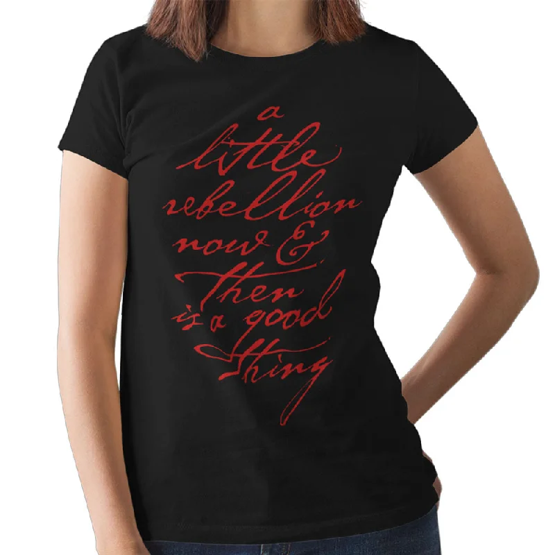 Elegant And Charming A Little Rebellion Now And Then Ladies T-Shirt
