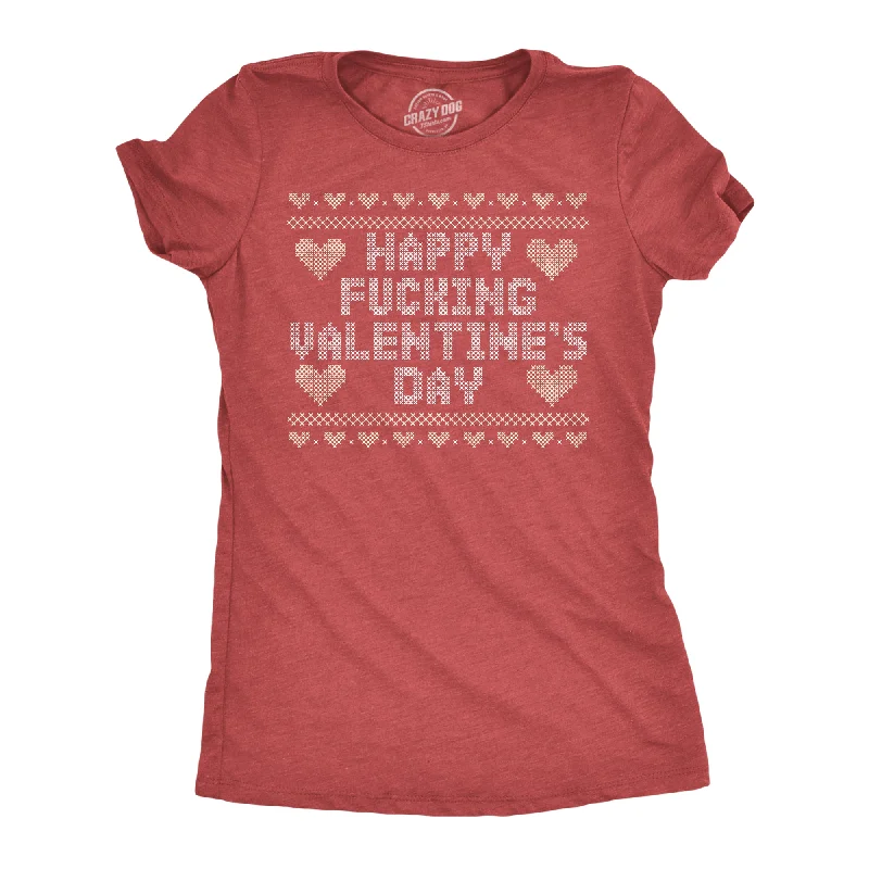 Slim Fit Happy Fucking Valentines Day Women's T Shirt