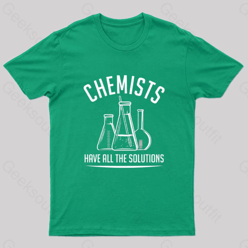 Playful Style Chemists Have All The Solutions Nerd T-Shirt