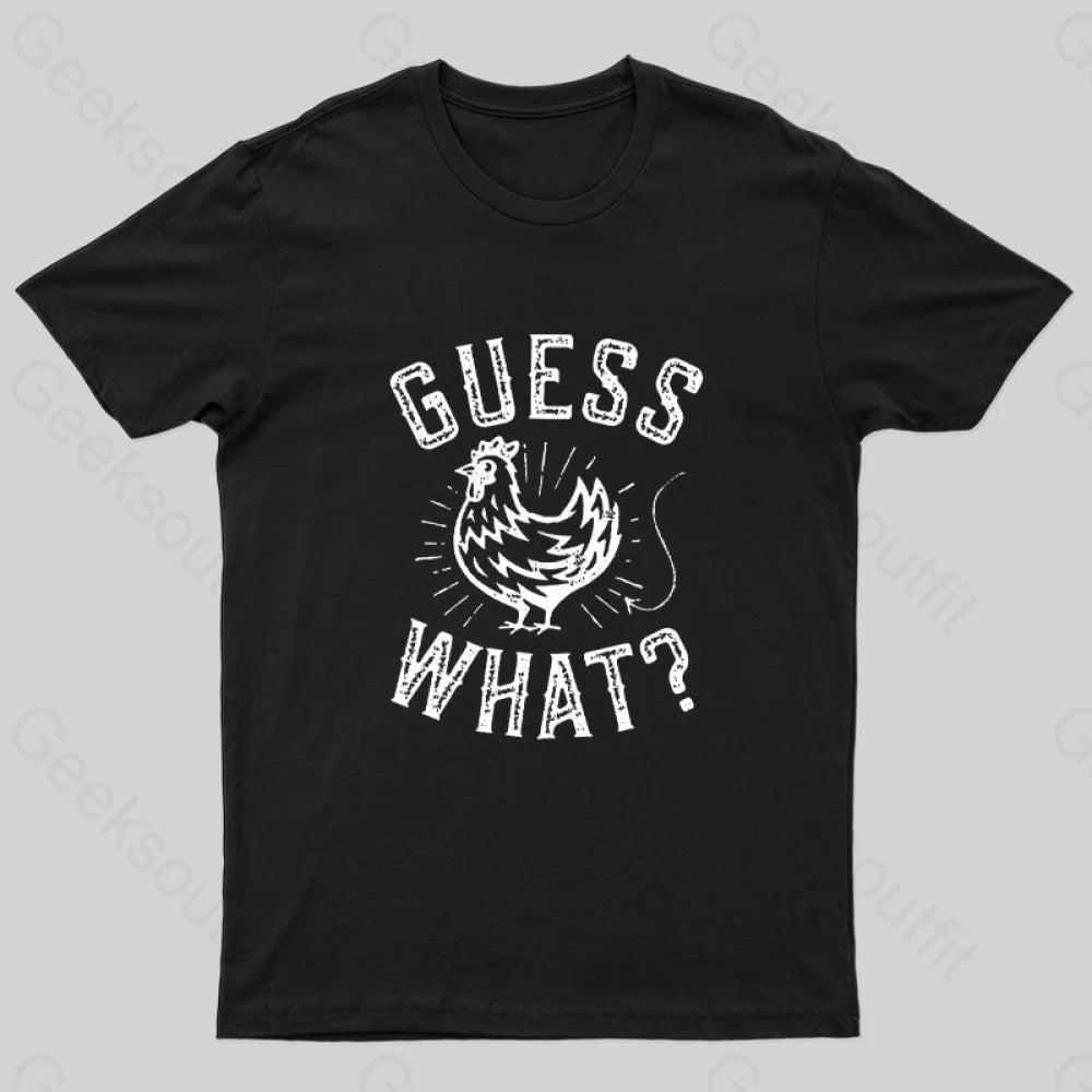 Simple Style Guess What? T-Shirt