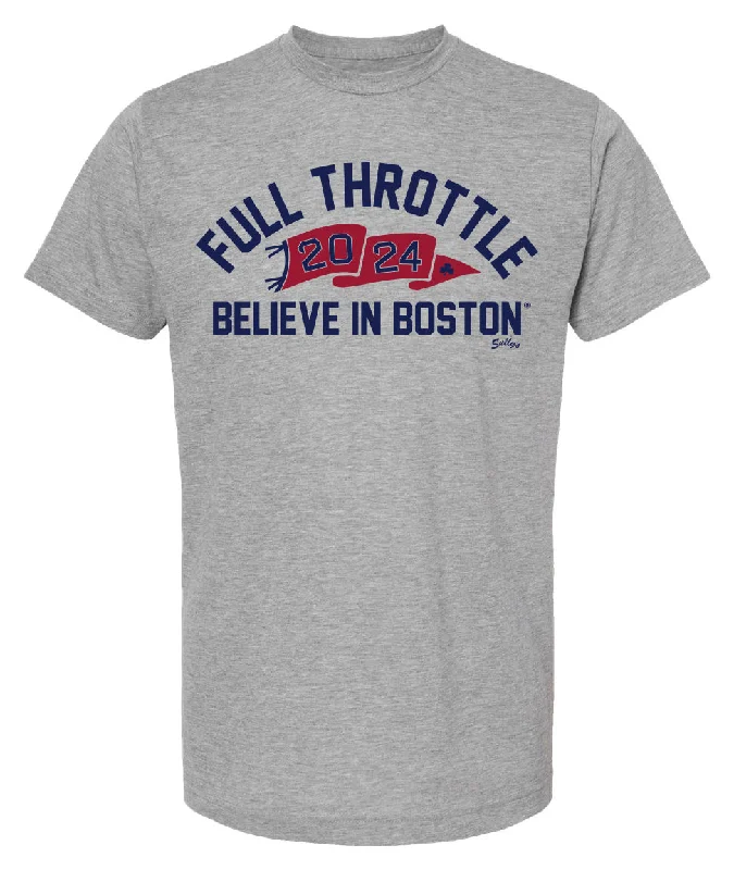 Elegant Outline FULL THROTTLE 2024 / Believe In Boston - T-Shirt